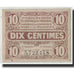 France, NORD-PAS DE CALAIS, 10 Centimes, AU(55-58), Pirot:94-2
