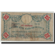 Frankreich, Pyrénées Orientales, 25 Centimes, 1916, S, Pirot:66-69