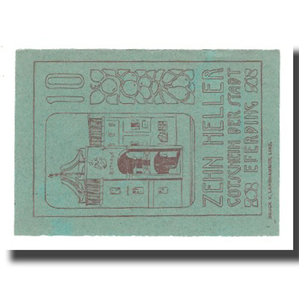 Billet, Autriche, Eferding O.Ö. Stadtgemeinde, 10 Heller, texte 1, SUP, Mehl:FS