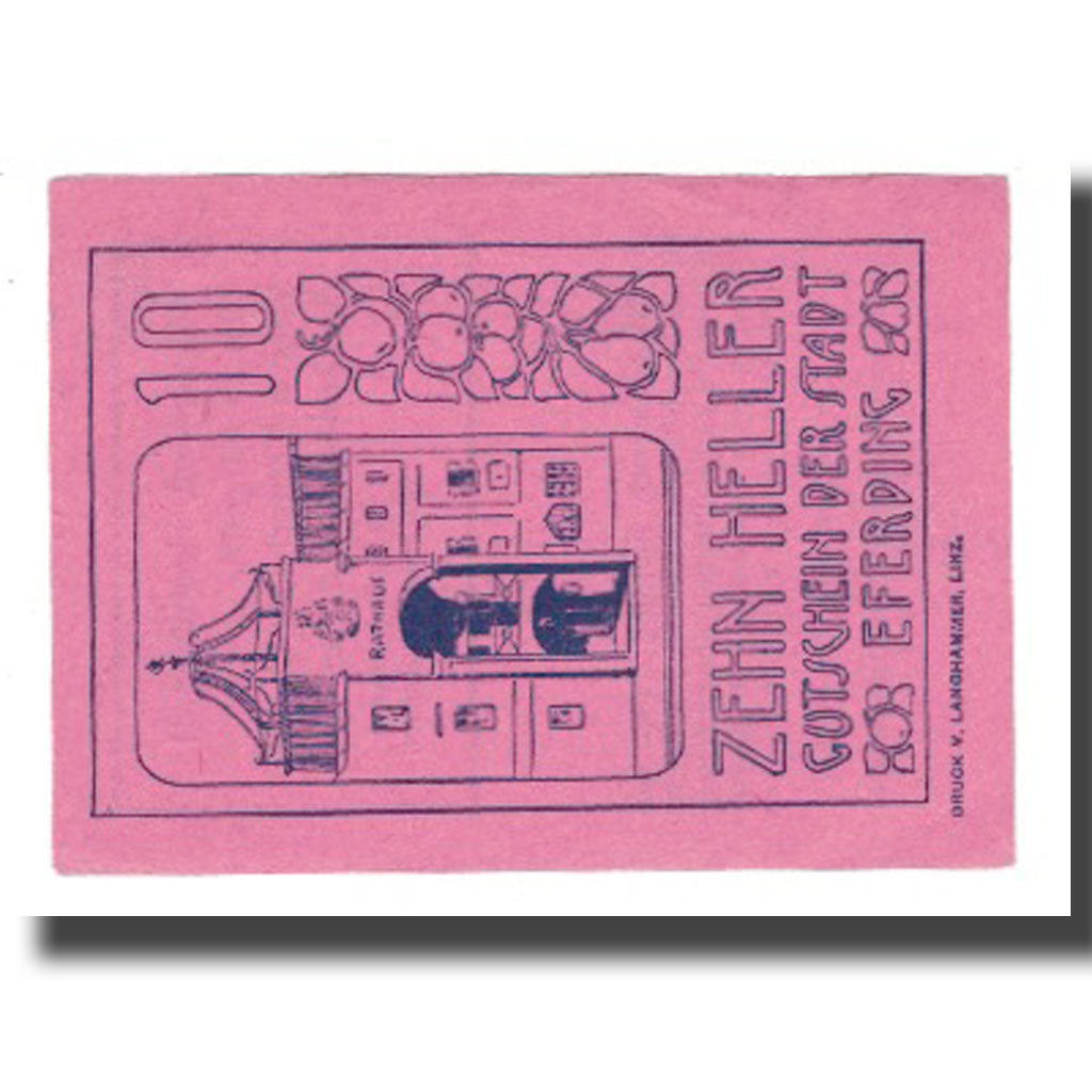 Biljet, Oostenrijk, Eferding O.Ö. Stadtgemeinde, 10 Heller, Texte 4, SUP