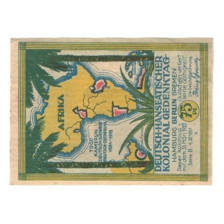 Billet, Allemagne, Berlin Deutsch-Hanseatischer Kolonialgedanktag, 75 Pfennig