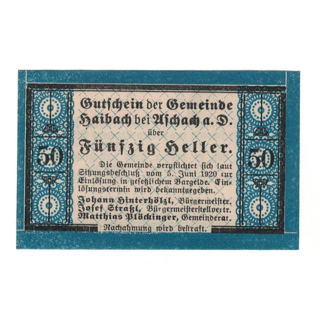 Banconote, Austria, Haibach Bei Aschach a.d. O.Ö. Gemeinde, 50 Heller, Texte