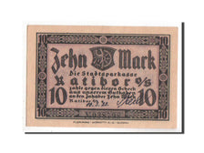 Banknote, Germany, Ratibor Stadtsparkasse, 10 Mark, 1922, UNC(63), Mehl:1100.1b
