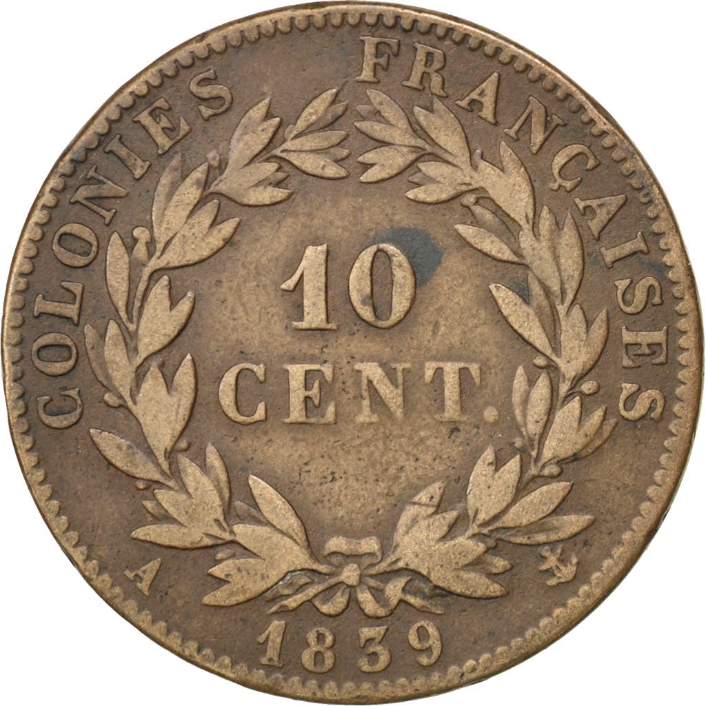 Colonies Françaises, Louis Philippe I, 10 Centimes 1839 A, KM 13