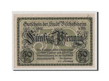 Billete, Alemania, Bischofsheim v. Rhon Stadt, 50 Pfennig, SC+, Mehl:107.2