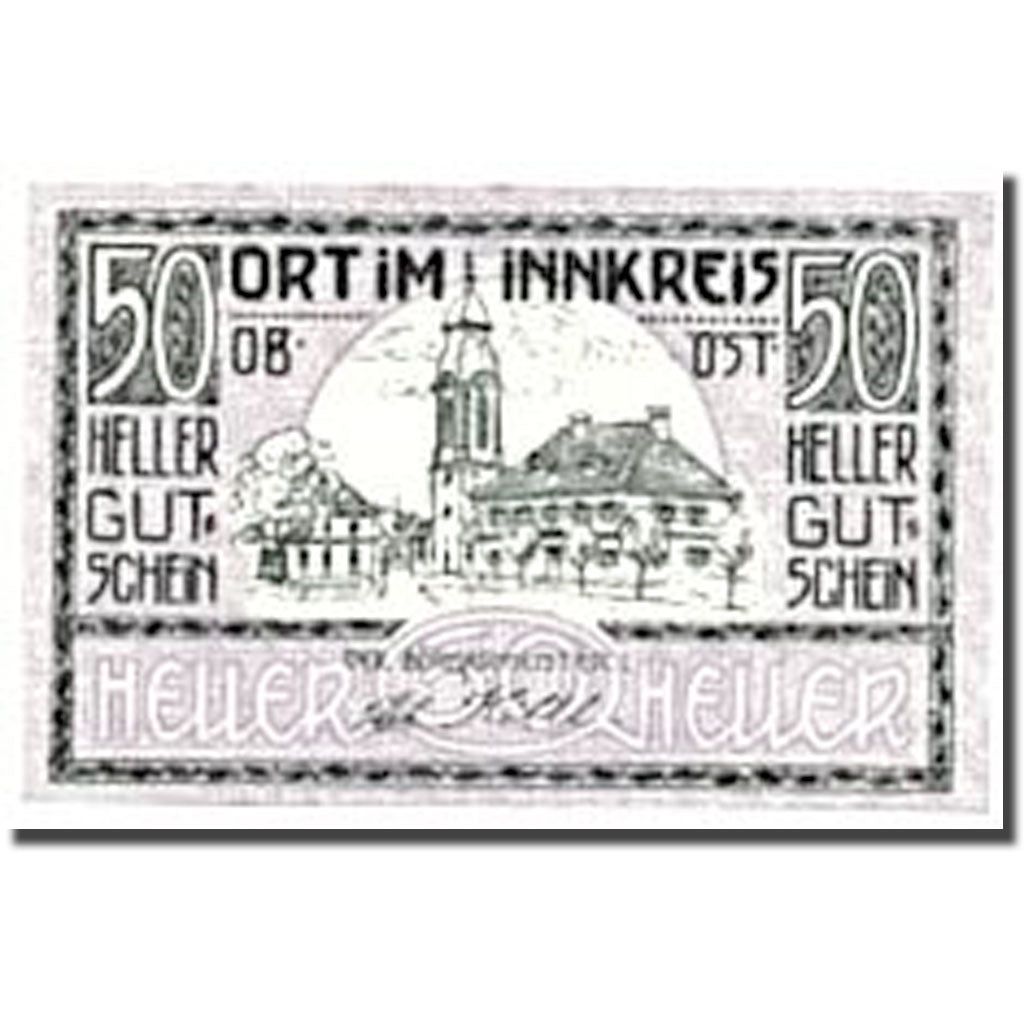 Banknote, Austria, Ort im Innkreis O.Ö. Gemeinde, 50 Heller, Eglise, UNC(63)