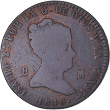 Moneda, España, Isabel II, 8 Maravedis, 1840, Segovia, BC+, Cobre, KM:531.3