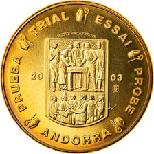 Andorra, Médaille, 10 C, Essai-Trial, 2003, Paranumismatique, FDC
