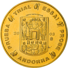 Andorra, medaglia, 10 C, Essai-Trial, 2003, FDC, Doratura in rame-nichel