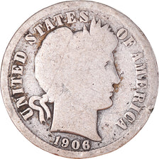 Monnaie, États-Unis, Barber Dime, Dime, 1906, U.S. Mint, Philadelphie, TB