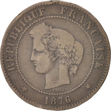 Monnaie, France, Cérès, 5 Centimes, 1876, Bordeaux, TB, Bronze, KM:821.2
