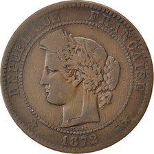 FRANCE, Cérès, 10 Centimes, 1872, Bordeaux, KM #815.2, VF(20-25), Bronze, Gadour