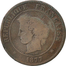 FRANCE, Cérès, 5 Centimes, 1877, Bordeaux, KM #821.2, VG(8-10), Bronze, Gadoury