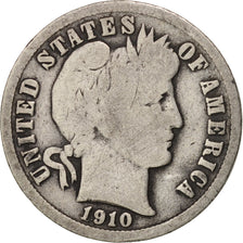 United States, Barber Dime, Dime, 1910, U.S. Mint, Philadelphia, VF(20-25)