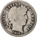 United States, Barber Dime, Dime, 1910, U.S. Mint, Philadelphia, VF(20-25)