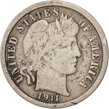 United States, Barber Dime, Dime, 1911, U.S. Mint, Philadelphia, VF(20-25)