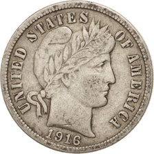 United States, Barber Dime, Dime, 1916, U.S. Mint, San Francisco, VF(30-35)