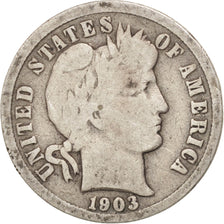 United States, Barber Dime, Dime, 1903, U.S. Mint, Philadelphia, VF(20-25)