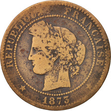 Münze, Frankreich, Cérès, 10 Centimes, 1873, Bordeaux, S, Bronze, KM:815.2