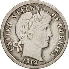 Monnaie, États-Unis, Barber Dime, Dime, 1912, U.S. Mint, Philadelphie, TB+