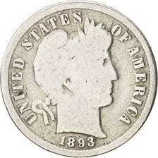 United States, Barber Dime, Dime, 1893, U.S. Mint, San Francisco, F(12-15)