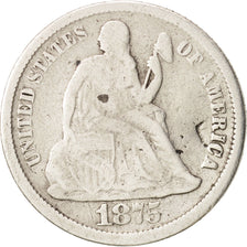 United States, Seated Liberty Dime, Dime, 1875, U.S. Mint, Philadelphia
