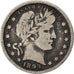 Stati Uniti, Barber Quarter, Quarter, 1893, U.S. Mint, New Orleans, MB+, Arge...