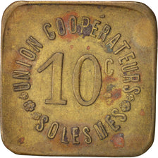 Frankreich, Union coopérateurs, Solesmes, 10 Centimes, XXth Century, SS, Brass
