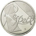 Moneta, Francia, 25 Euro, Respect, 2013, SPL, Argento