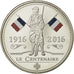 Frankreich, Medal, Le Centenaire, UNZ, Cupro-nickel