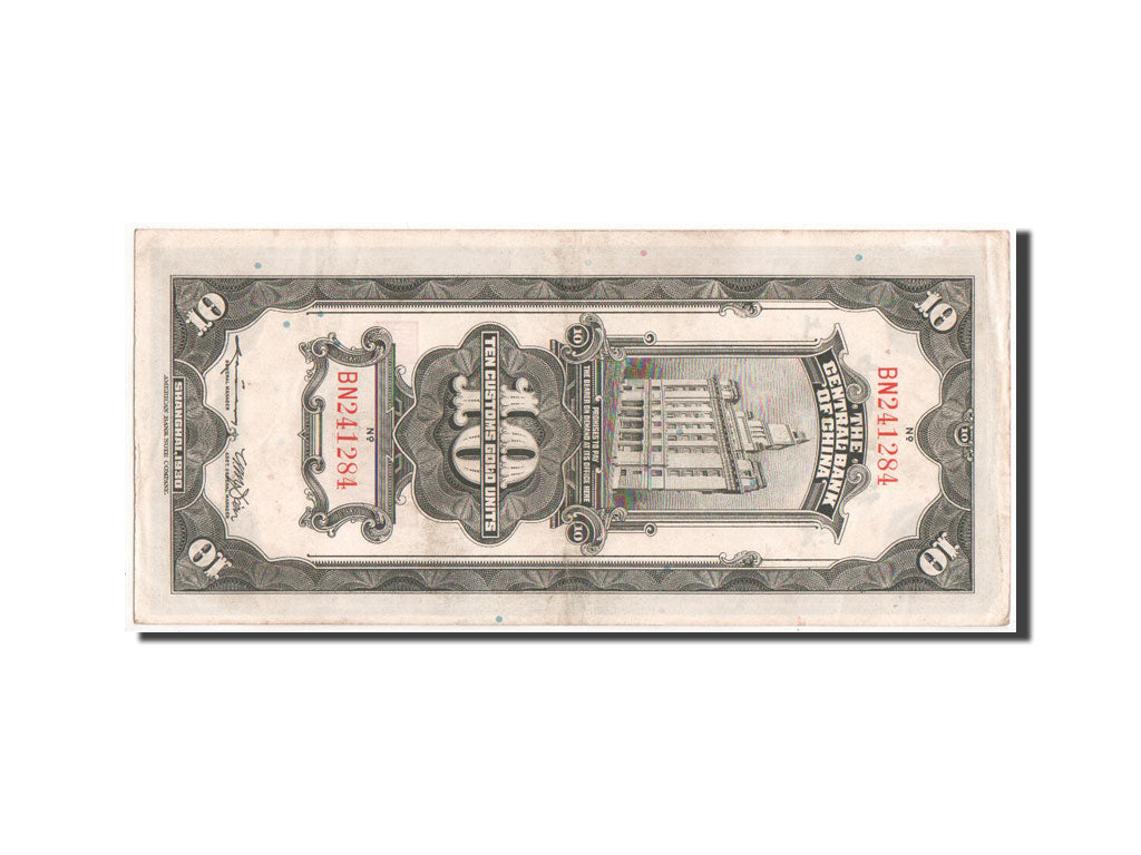 Banconote, Cina, 10 Customs Gold Units, 1930, BB+