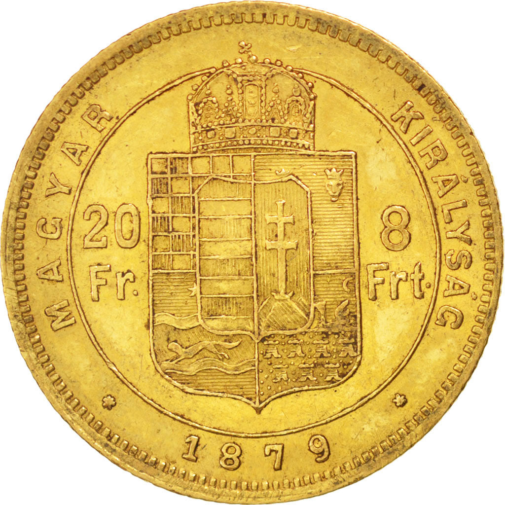 Coin, Hungary, Franz Joseph I, 8 Forint 20 Francs, 1879, Kremnitz, AU(50-53)