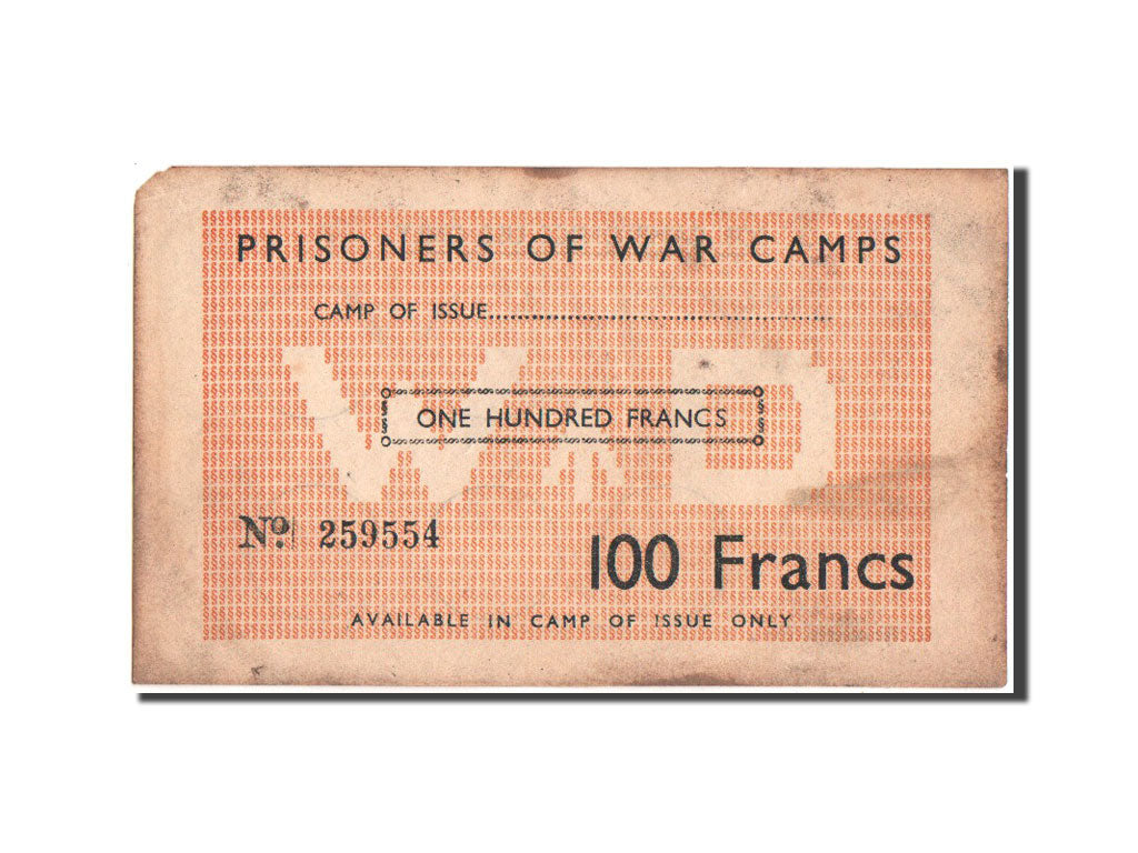 Great Britain, Prisoners of War Camps in France, 100 Francs, 1940-1944