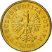 Monnaie, Pologne, Grosz, 2006, Warsaw, TTB+, Laiton, KM:276