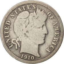 United States, Barber Dime, Dime, 1910, U.S. Mint, Philadelphia, VG(8-10)