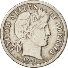 United States, Barber Dime, Dime, 1911, U.S. Mint, Philadelphia, EF(40-45)