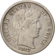 United States, Barber Dime, Dime, 1912, U.S. Mint, Denver, VF(30-35), Silver