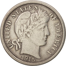 United States, Barber Dime, Dime, 1915, U.S. Mint, Philadelphia, EF(40-45)