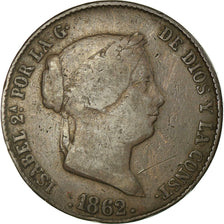 Coin, Spain, Isabel II, 25 Centimos, 1862, Segovia, VF(20-25), Copper, KM:615.2
