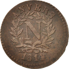 FRENCH STATES, Napoleon I, 5 Centimes, 1814, Antwerp, EF(40-45), Bronze, KM:2.1