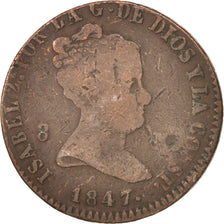 Munten, Spanje, Isabel II, 8 Maravedis, 1847, Jubia, FR, Koper, KM:531.2