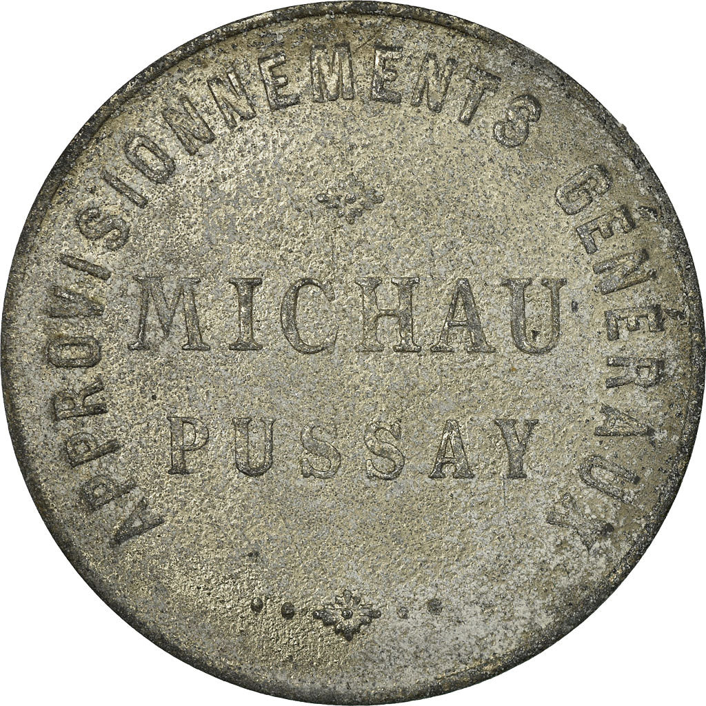 Moneta, Francja, Approvisionnements Généraux, MICHAU, Pussay, 1 Franc
