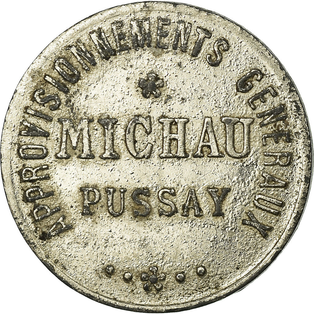 Coin, France, Approvisionnements Généraux, MICHAU, Pussay, 5 Centimes