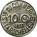 Coin, France, Société du Commerce, La Rochelle, 10 Centimes, 1917, AU(50-53)