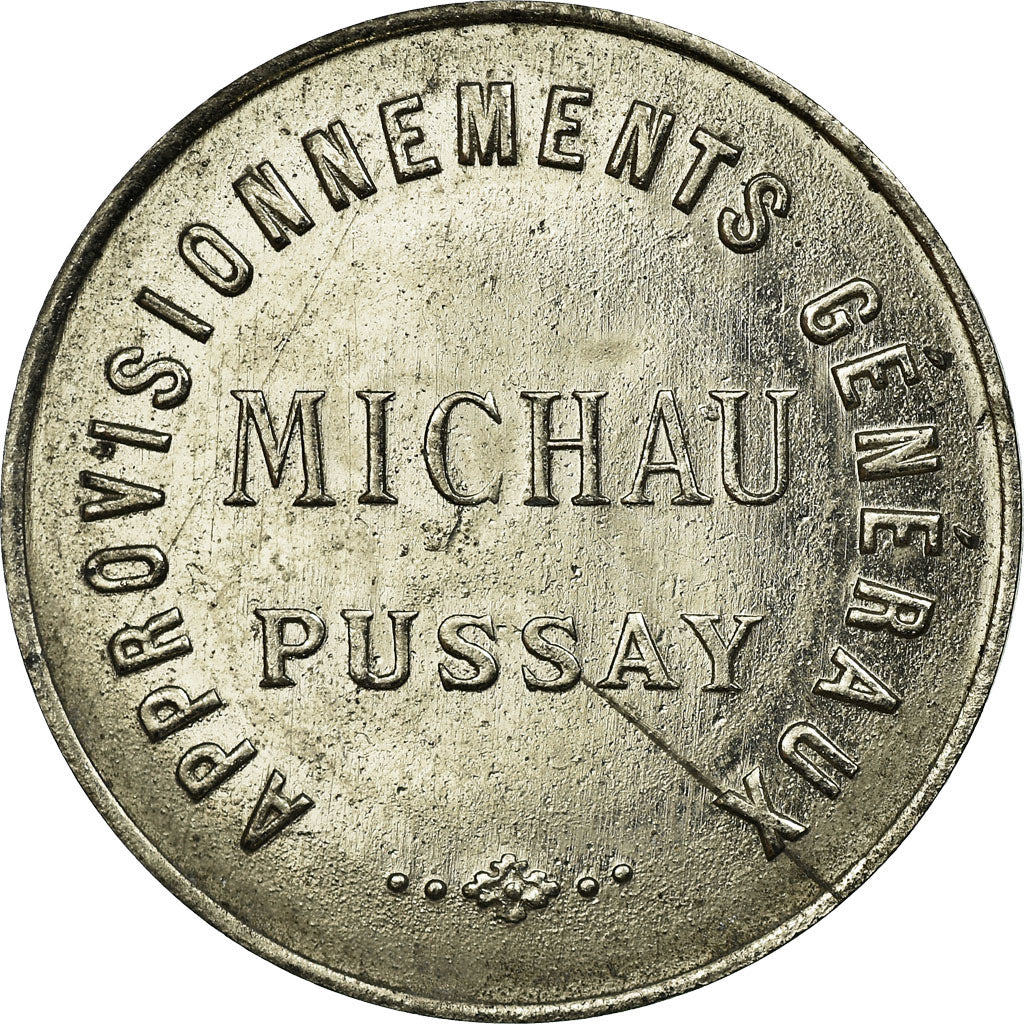 Coin, France, Approvisionnements Généraux, MICHAU, Pussay, 5 Francs
