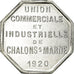 Coin, France, Union Commerciale et Industrielle, Châlons-Sur-Marne, 10