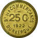 Coin, France, Société des Commerçants, Dunkerque, 25 Centimes, 1922