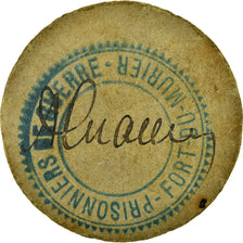 Coin, France, Prisonniers de Guerre, Fort du Mûrier, 5 Centimes, EF(40-45)