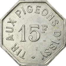 Moeda, França, Tir aux Pigeons d'Issy, Issy-les-Moulineaux, 15 Francs