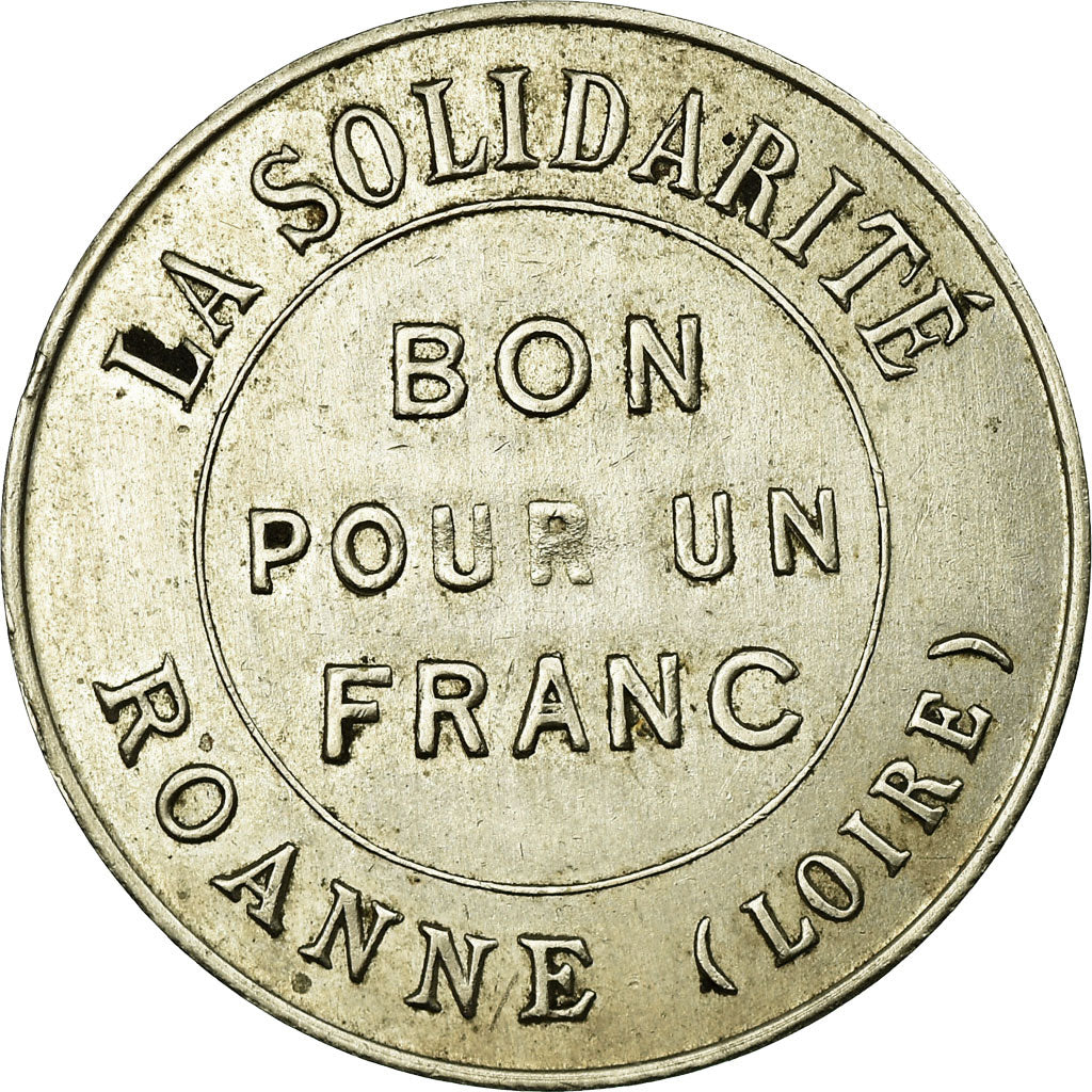 Monnaie, France, Société Coopérative La Solidarité, Roanne, 1 Franc, TTB+